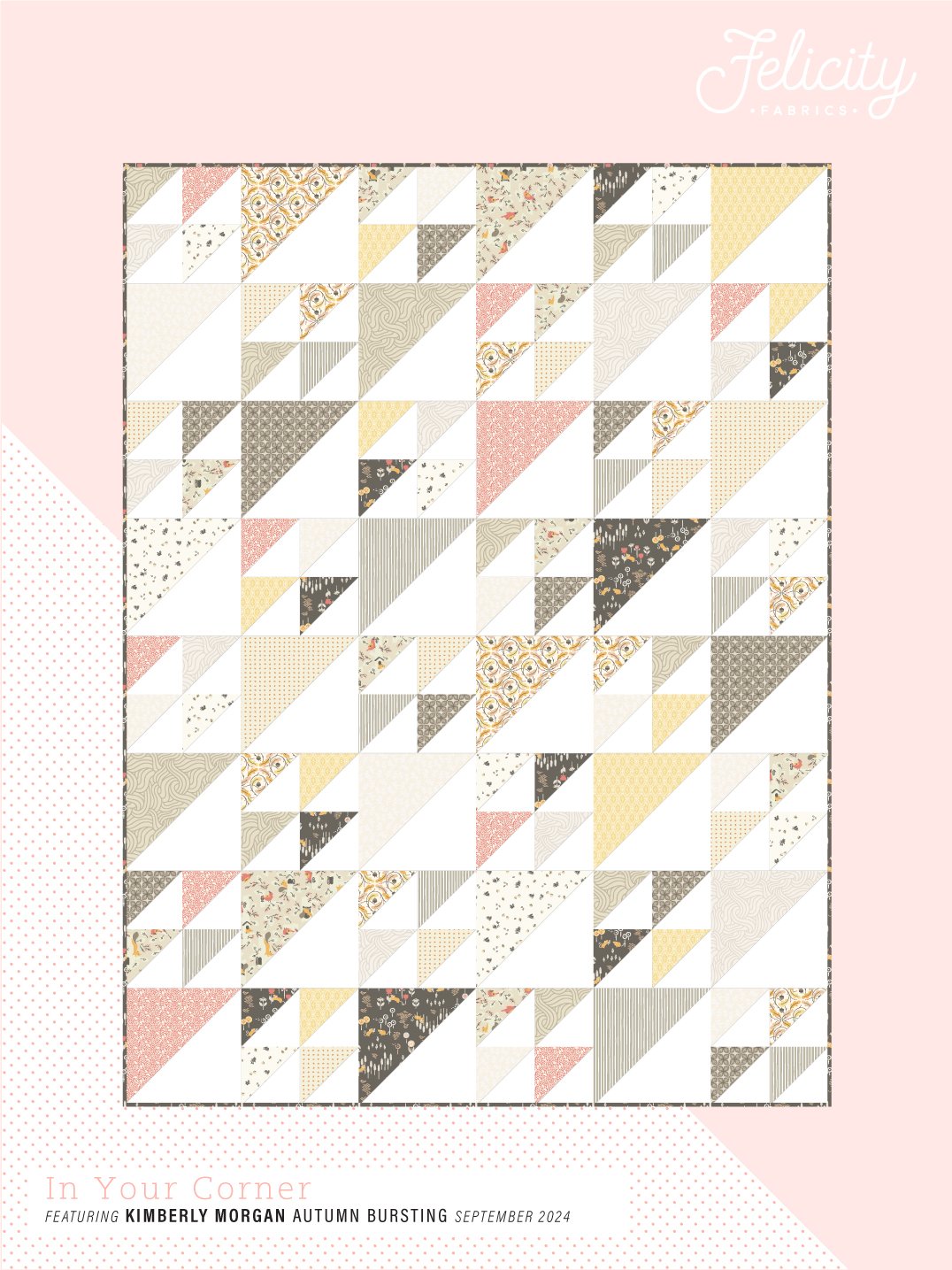 Autumn Bursting in the free quilt pattern, In Your Corner, from Felicity Fabrics