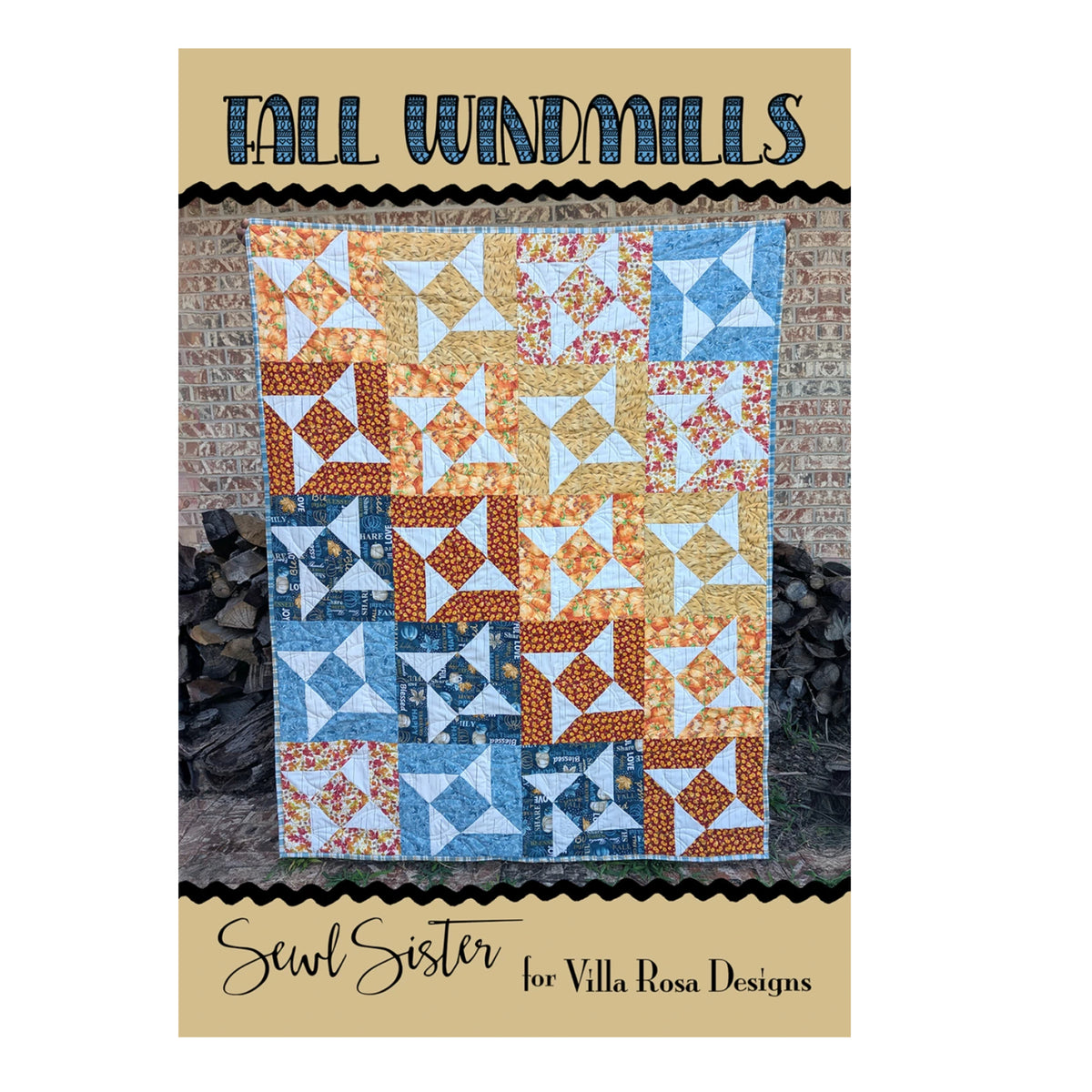 A quilt pattern cover titled 'Tall Windmills' for Sew Sister by Villa Rosa Designs, featuring a colorful patchwork quilt with blue, orange, and white starburst blocks against a rustic brick and wood background.
