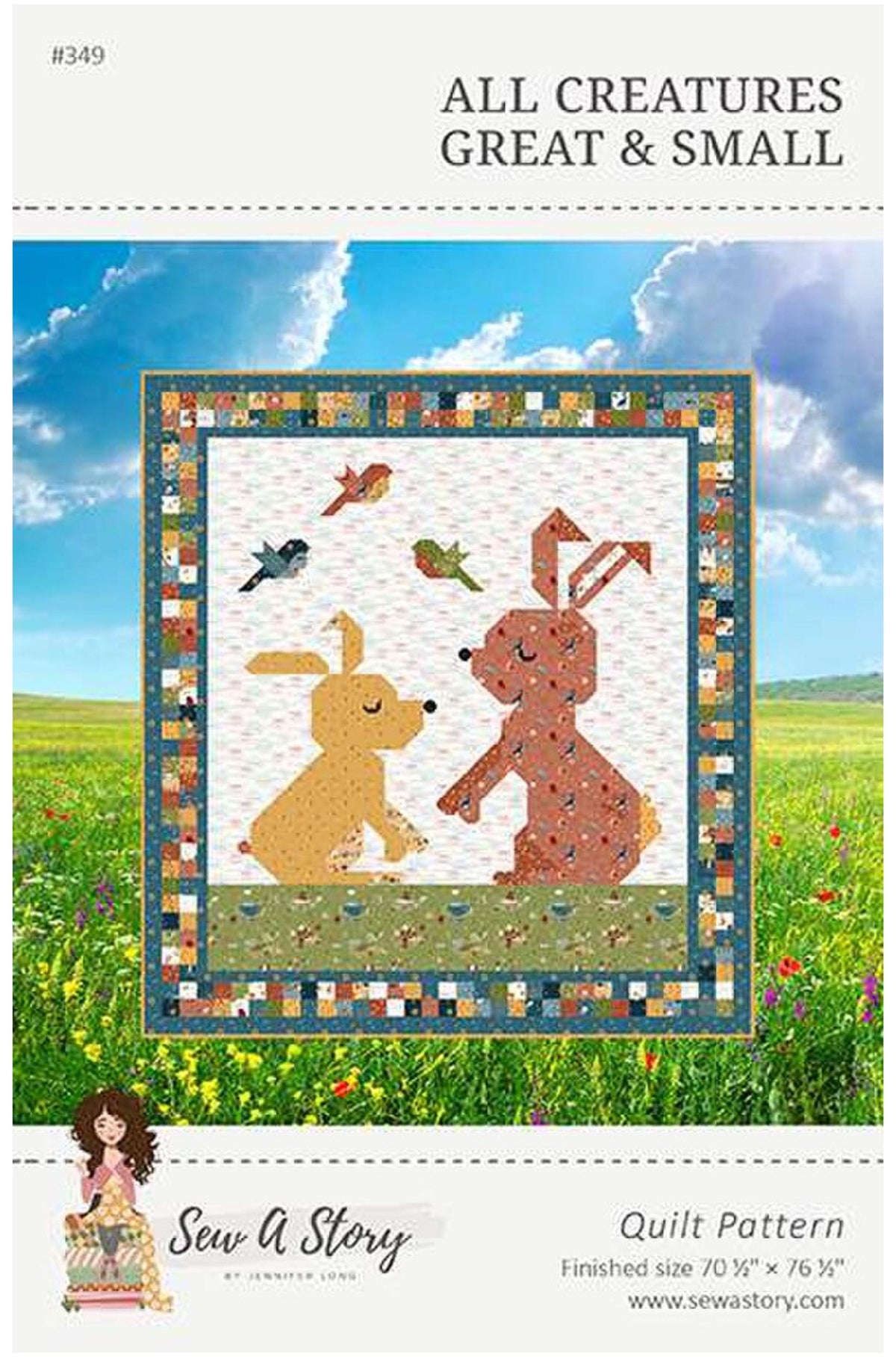 Sew A Story quilt pattern cover for 'All Creatures Great & Small' (#349), featuring a colorful patchwork-style illustration of a yellow dog and a brown rabbit in a grassy field under a blue sky.