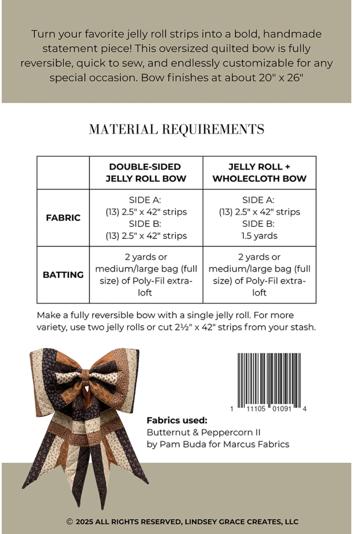 Pattern for making a jelly roll quilted bow with material requirements and fabric information.