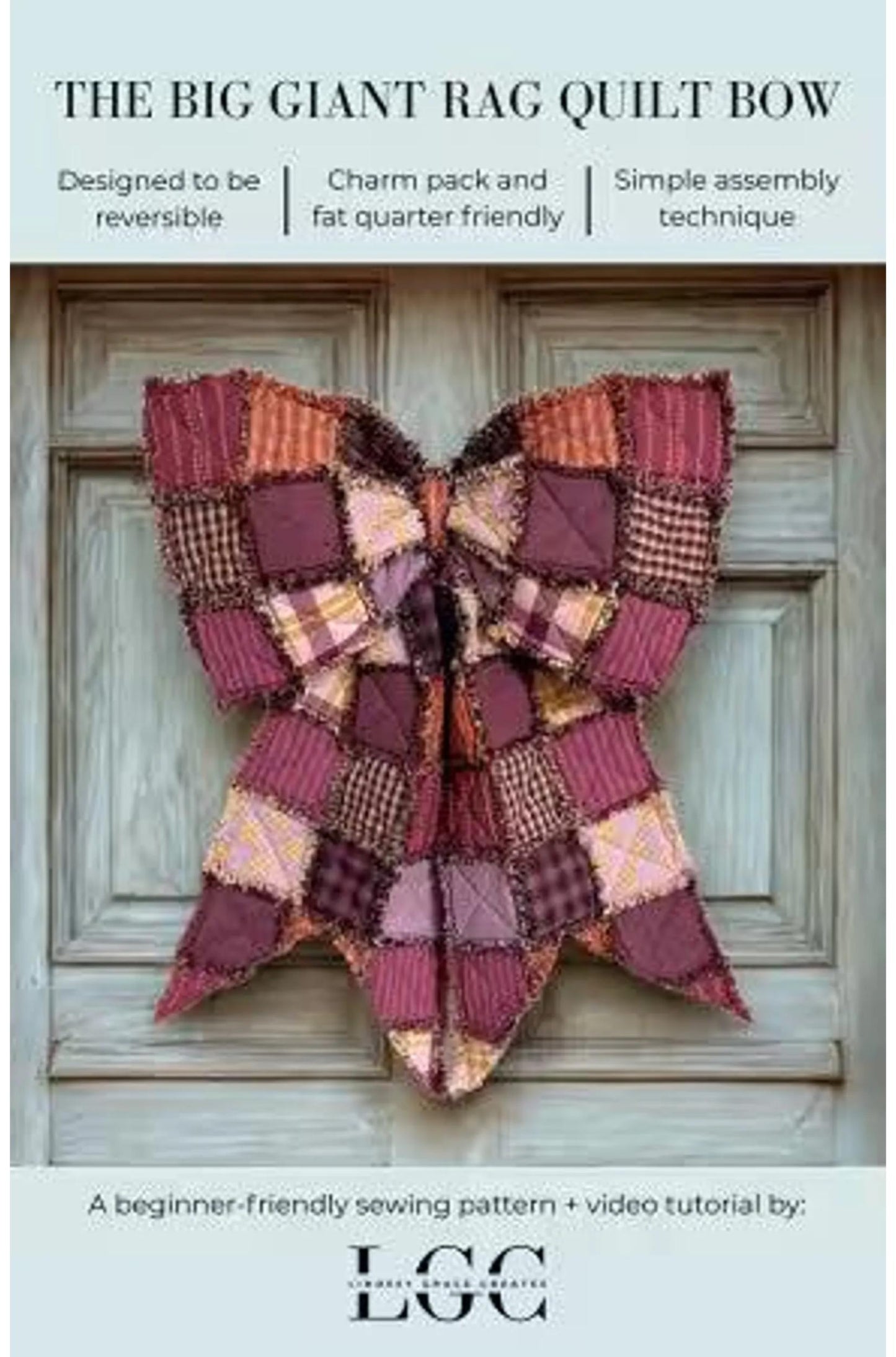 Patchwork quilt bow on a wooden door with text about a sewing pattern.