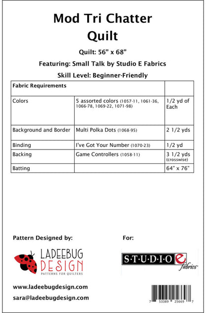 A printed quilting pattern sheet titled 'Mod Tri Chatter Quilt' with fabric requirements in a table format, including colors, background and border, binding, and backing. Brand logos for 'Ladeebug Design'