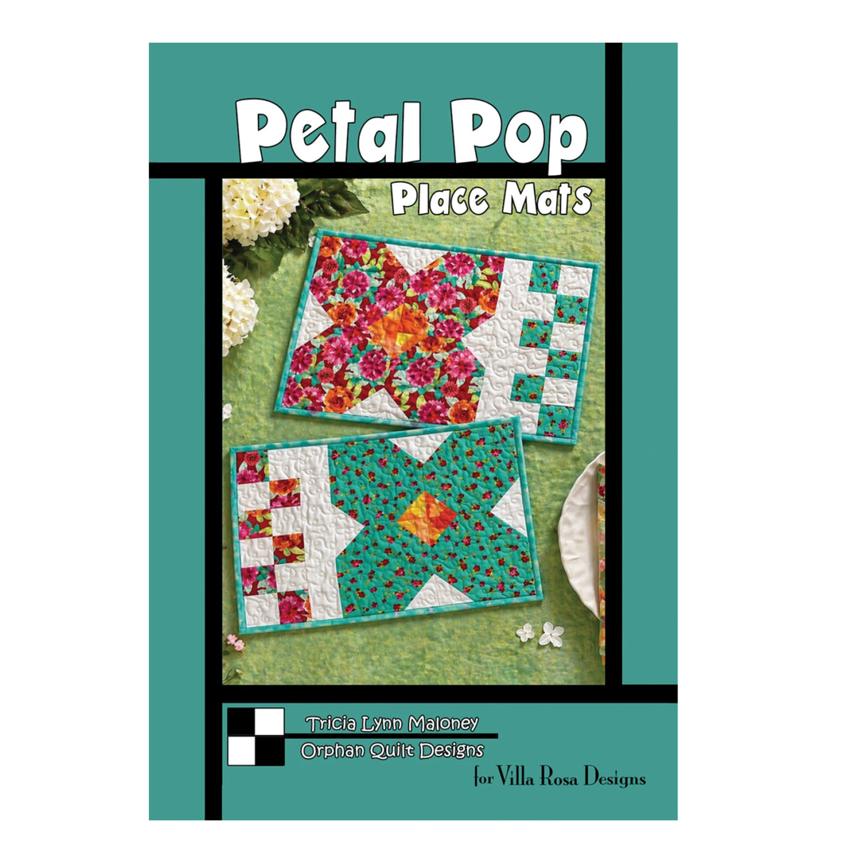 Petal Pop Place Mats quilt pattern cover by Tricia Lynn Maysner, published for Villa Rena Designs. The cover features a teal border with a central photo of two colorful patchwork place mats on a green textured background.