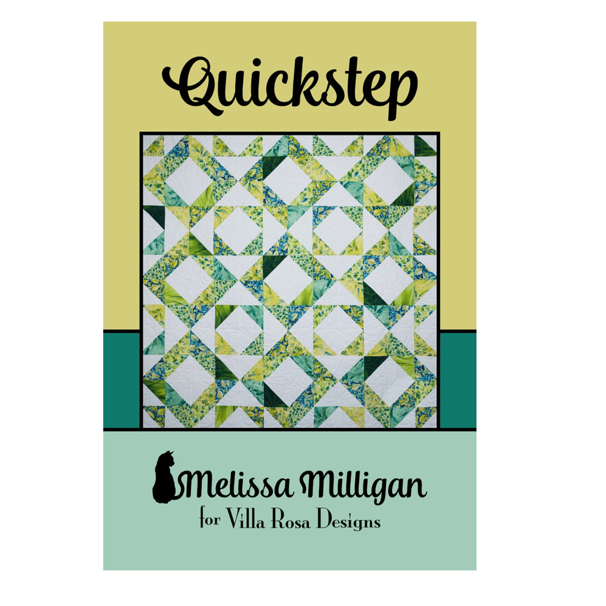 A quilt pattern cover titled 'Quickstep' by Melissa Milligan for Villa Rosa Designs, featuring a geometric patchwork quilt design in green, yellow, and white on a light green background.