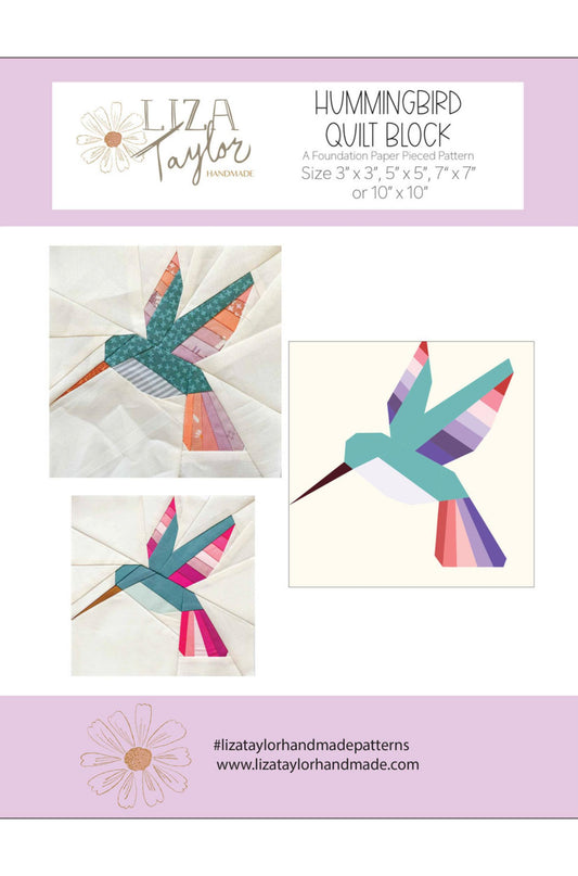 Pattern cover for the Hummingbird Quilt Block by Liza Taylor, showing three quilted hummingbird designs in teal, pink, orange, and purple on a white fabric background, with lavender borders and text.