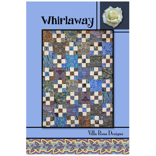 Quilt pattern book titled 'Whirlaway' by Villa Rosa Designs with a patchwork quilt design on a blue background.